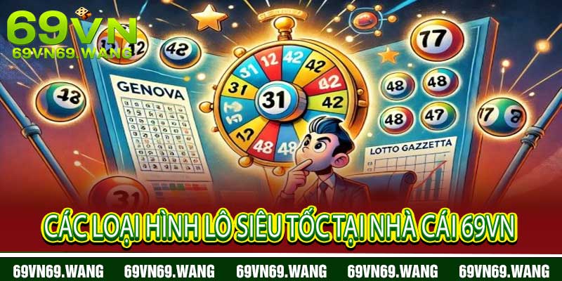 lô siêu tốc