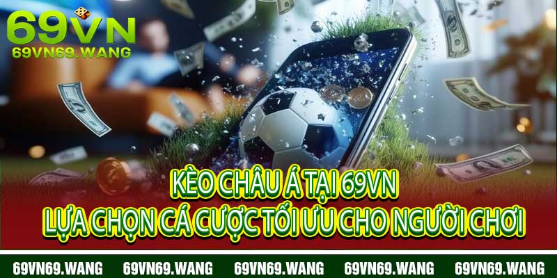 Kèo Châu Á