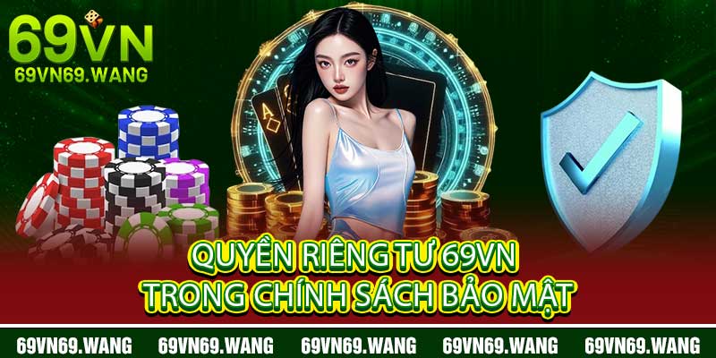 Quyền riêng tư 69VN