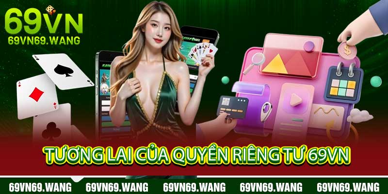 quyền riêng tư 69VN